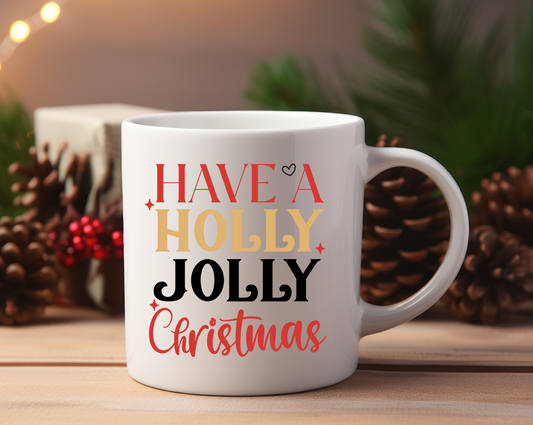"Have a Holly Jolly Christmas" 12 oz Mug