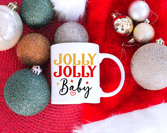 "Jolly Jolly Baby" 12 oz Mug