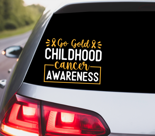 "Go Gold Childhood Cancer Awareness" Decal