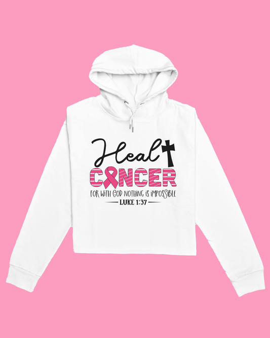"Heal Cancer - For with God nothing is impossible Luke 1: 37" - Breast Cancer Awareness Sweatshirt