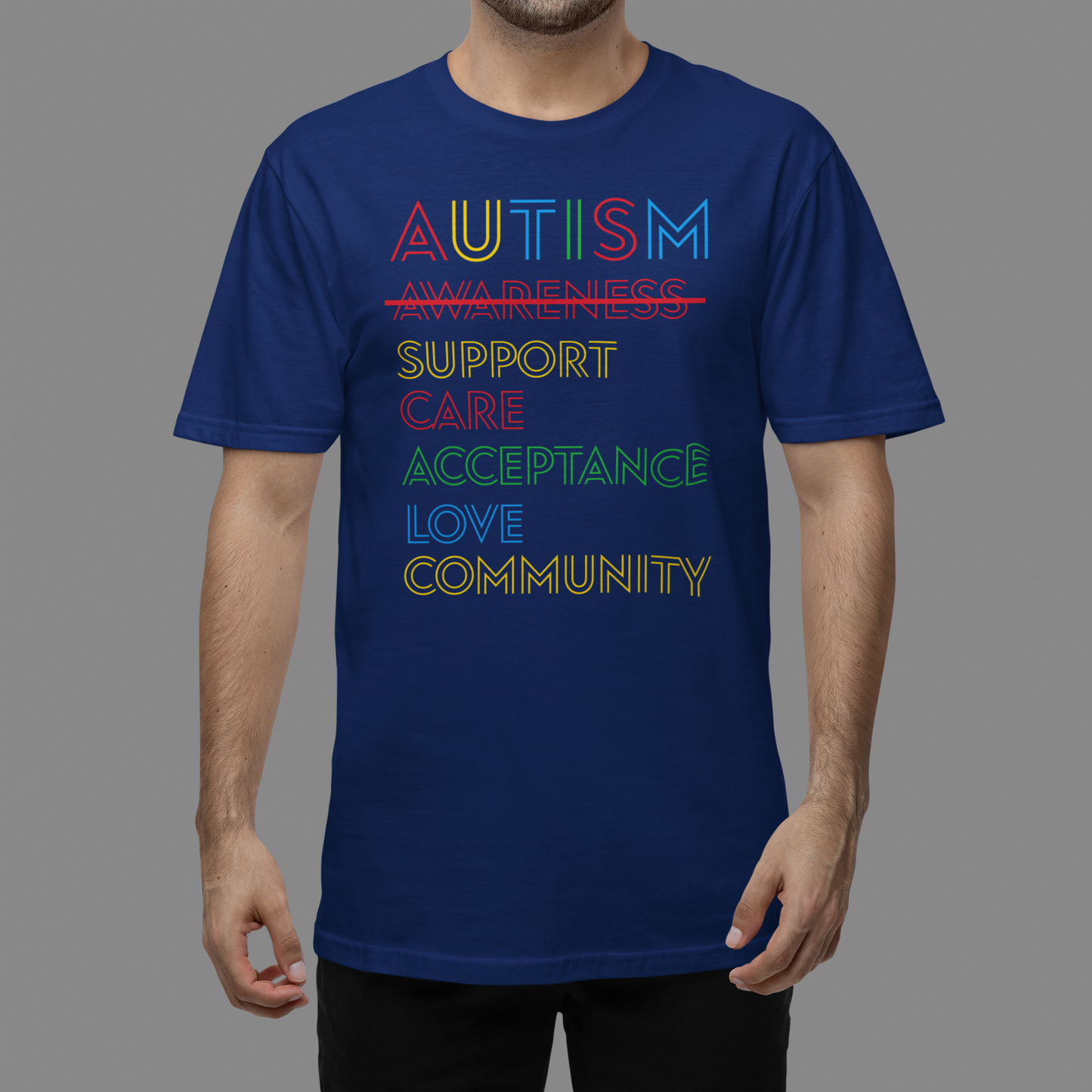 "AUTISM: Support Care Acceptance Love Community" - T-Shirt
