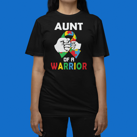 "Aunt Of A Warrior" Autism T-Shirt