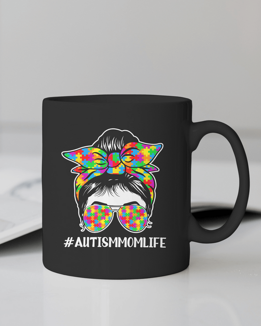 "#Autism Mom Life" Mug 12 or 15 oz.