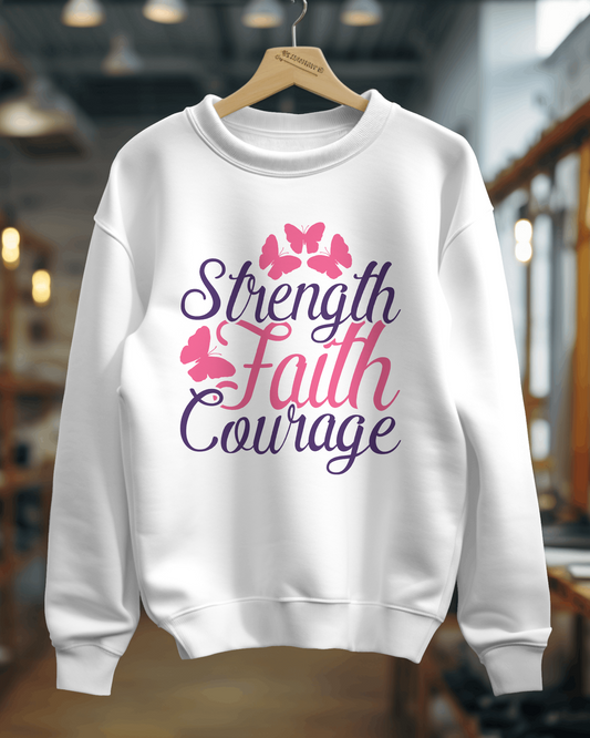 "Strength, Faith, Courage" Cancer Support Sweatshirt