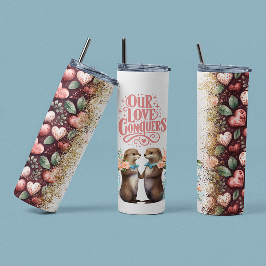 "Our Love Conquers" 20 or 30 oz. Tumbler.