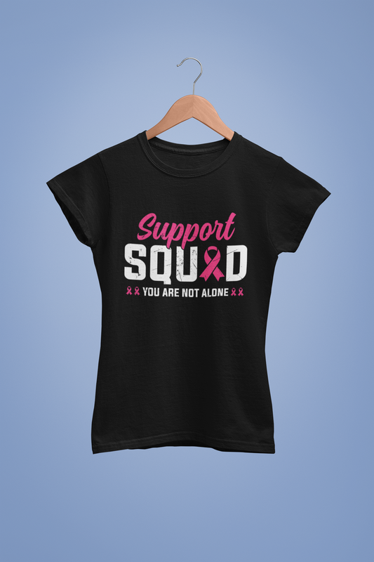 Support Squad You Are Not Alone T-Shirt