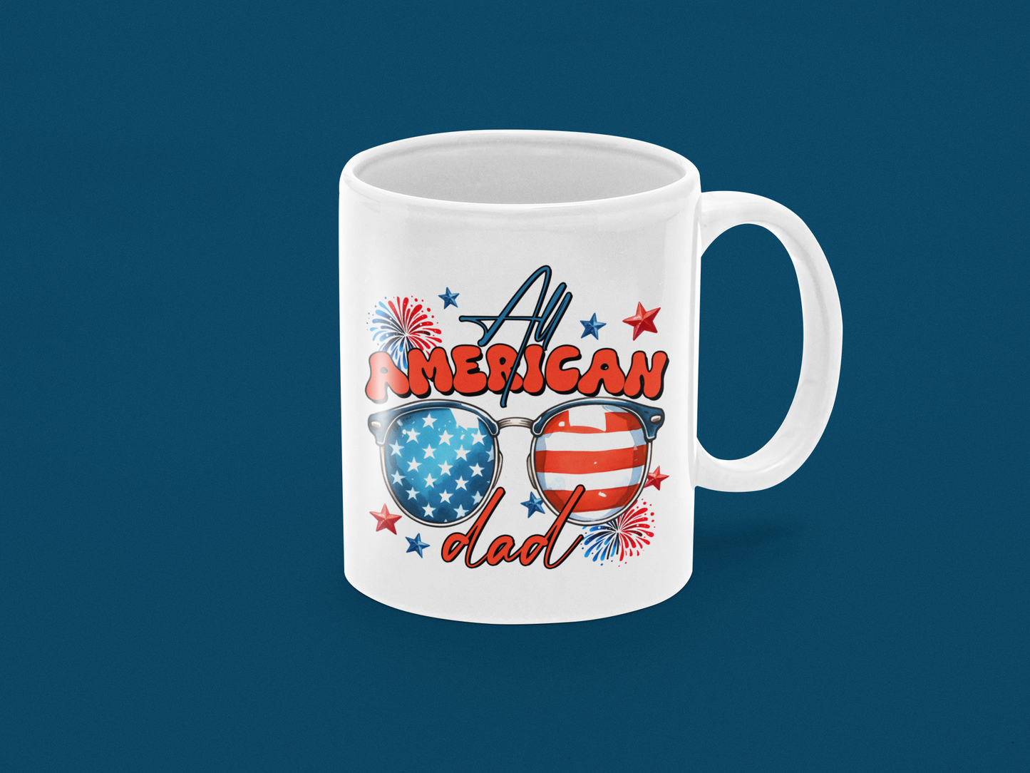 " All American Dad " Mug 12 or 15 oz