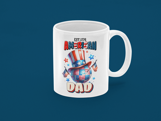 " EST. 1776 American Dad " Mug 12 or 15 oz