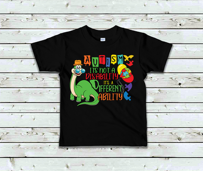 "Autism is Not a Disability it's a Different Ability" Kids T-Shirt