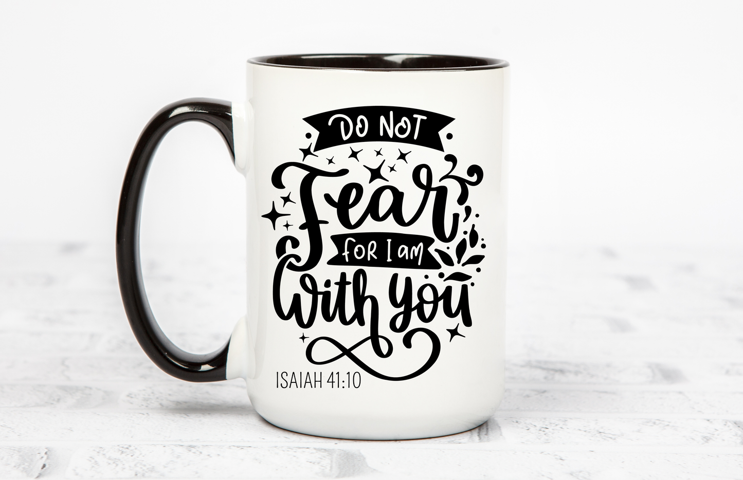 Do Not Fear for I Am with You Coffee Mug 12 or 15 oz.