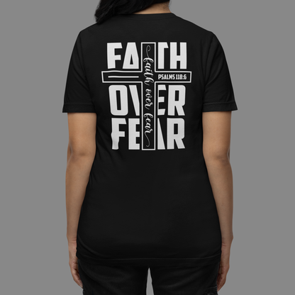 Faith Over Fear - T-Shirt