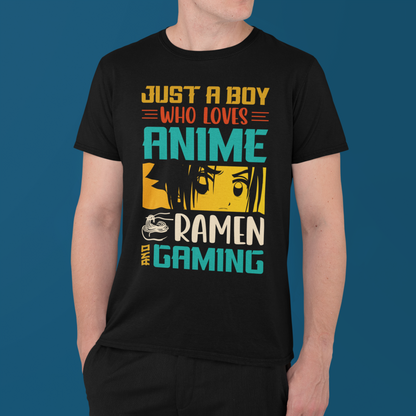 "Just A Boy Who Loves Anime Ramen And Gaming" T-Shirt