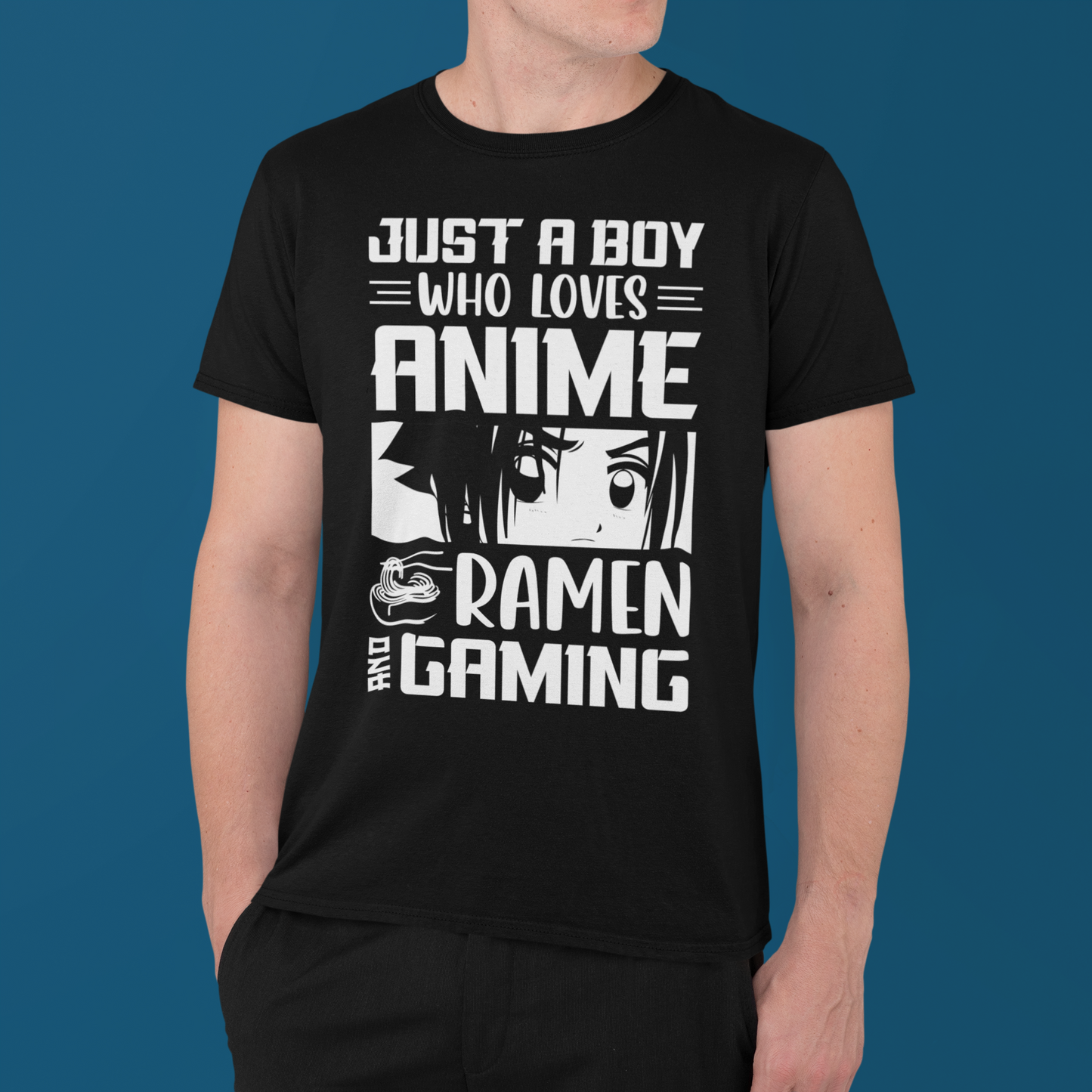 "Just A Boy Who Loves Anime Ramen And Gaming" T-Shirt