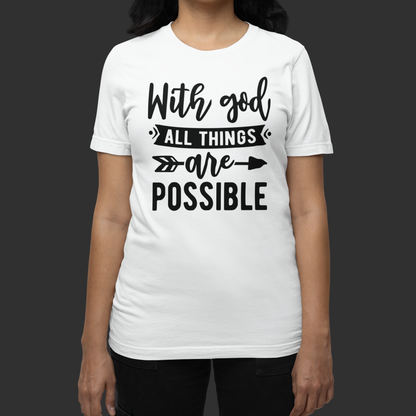 "With God All Things Are Possible" T-Shirt