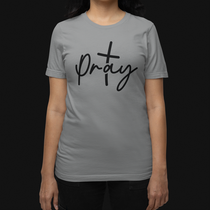 "Pray" T-Shirt