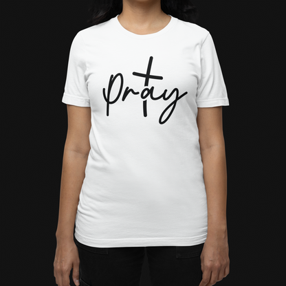 "Pray" T-Shirt