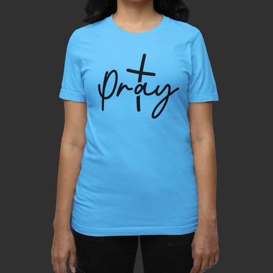 "Pray" T-Shirt