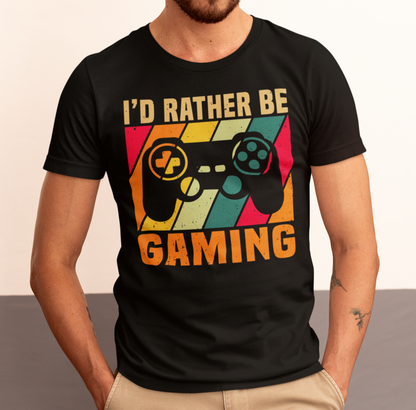 "I'd Rather Be Gaming" - T-Shirt