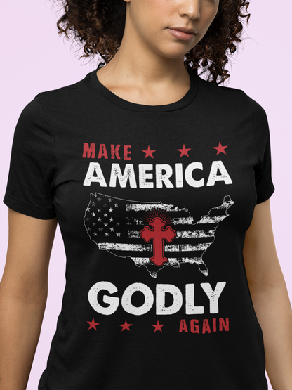 " Make America Godly Again " T-Shirt