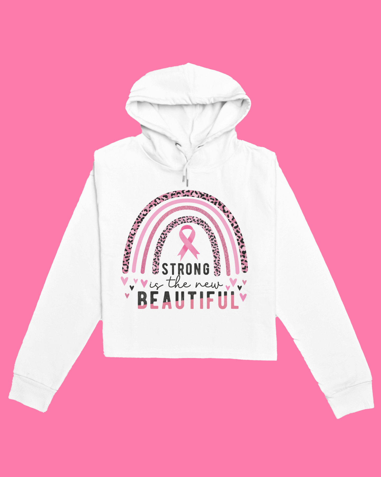 "Strong is The New Beautiful" - Breast Cancer Awareness Sweatshirt