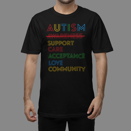 "AUTISM: Support Care Acceptance Love Community" - T-Shirt