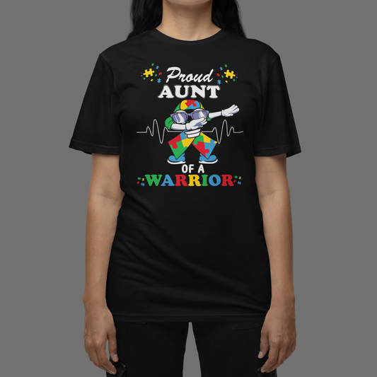 "Proud Aunt of a Warrior" - Autism T-Shirt