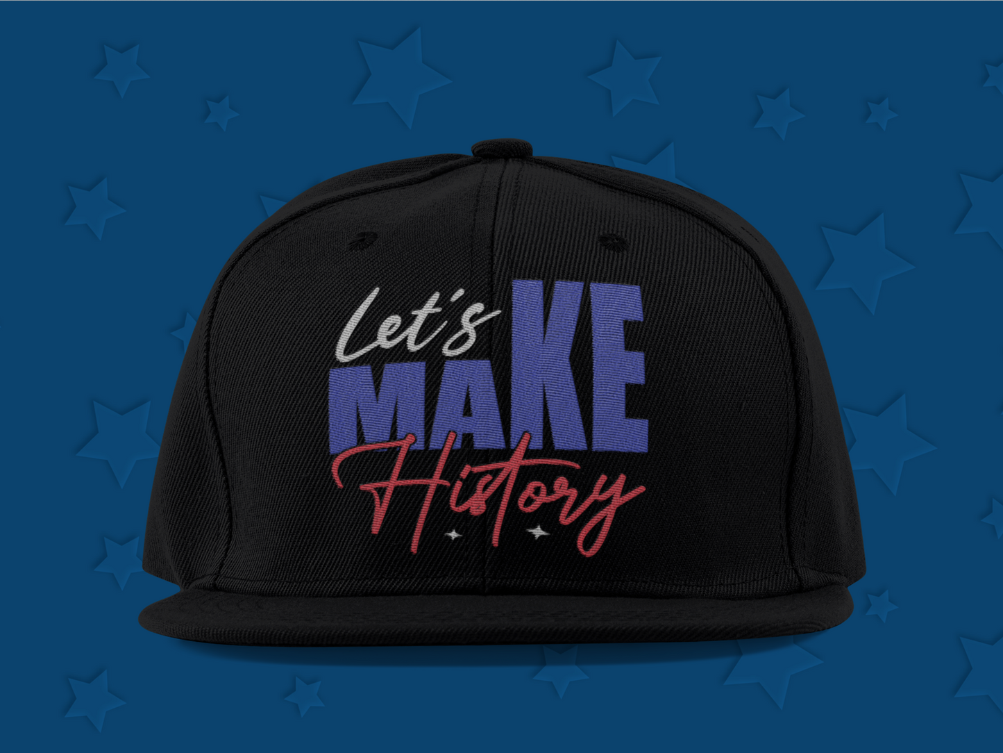 "Let's Make History" Baseball Cap