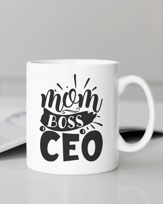 "Mom Boss CEO... #Mom Life" Mug 12 or 15 oz.