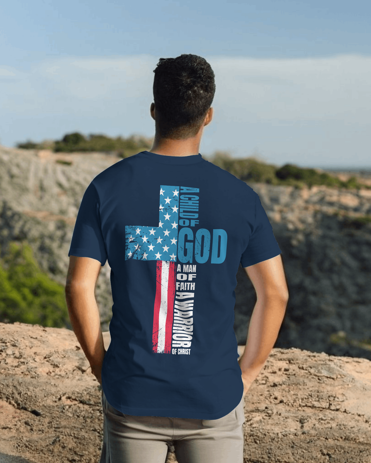 A Child of God, A Man of Faith, A Warrior of Christ T-Shirt