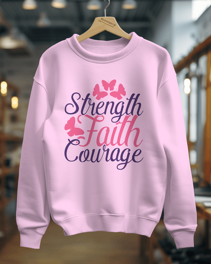 "Strength, Faith, Courage" Cancer Support Sweatshirt