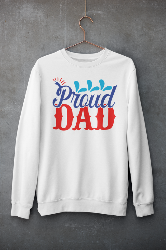 "Proud Dad" Sweatshirt