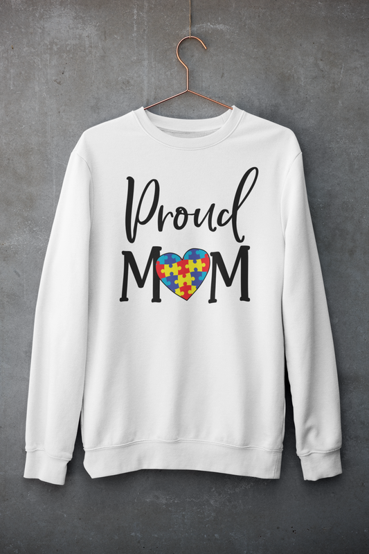 "Proud Mom" Autism Sweatshirt