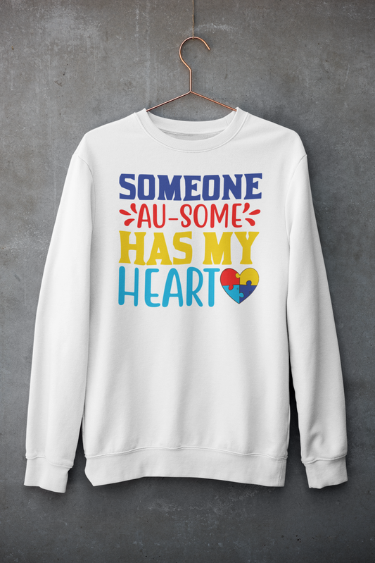 "Someone Au-Some Has My Heart" Sweatshirt