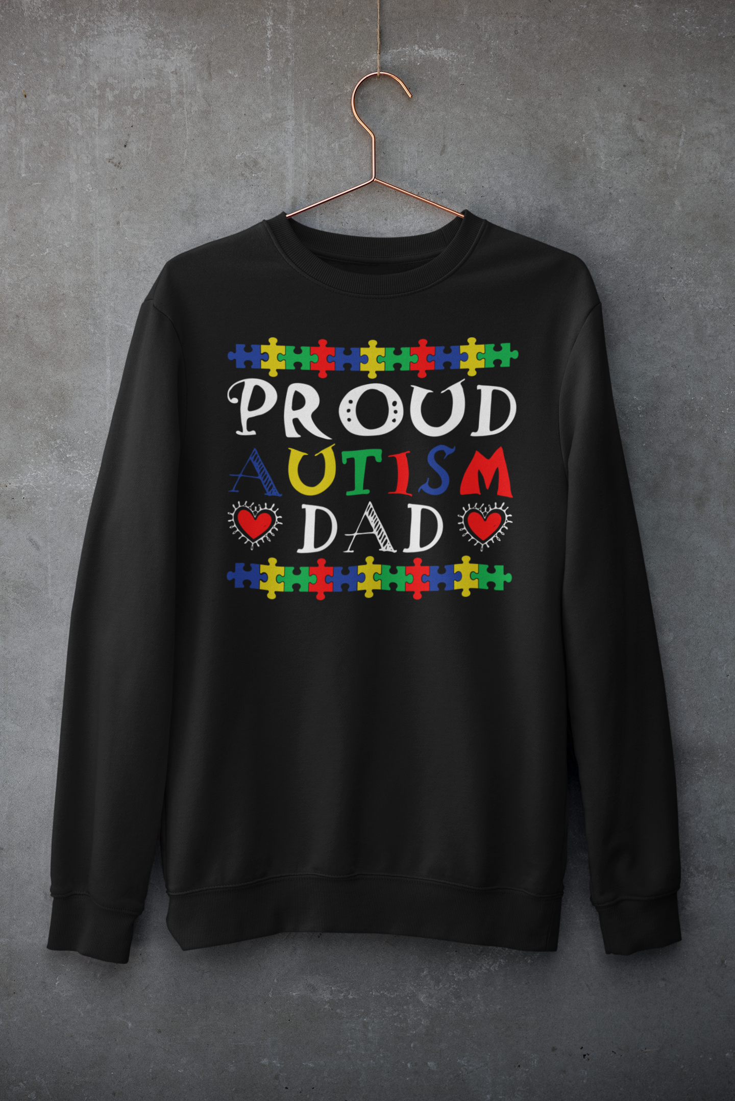 "Proud Autism Dad" Sweatshirt