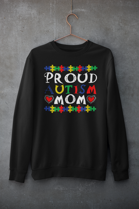 "Proud Autism Mom" Sweatshirt