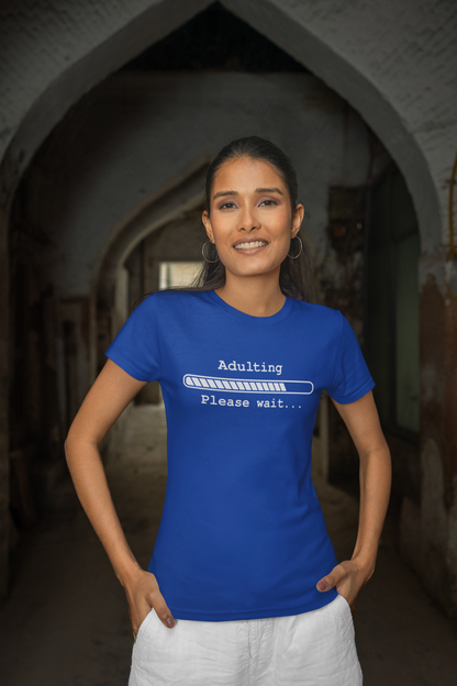 "Adulting Please Wait" T-Shirt