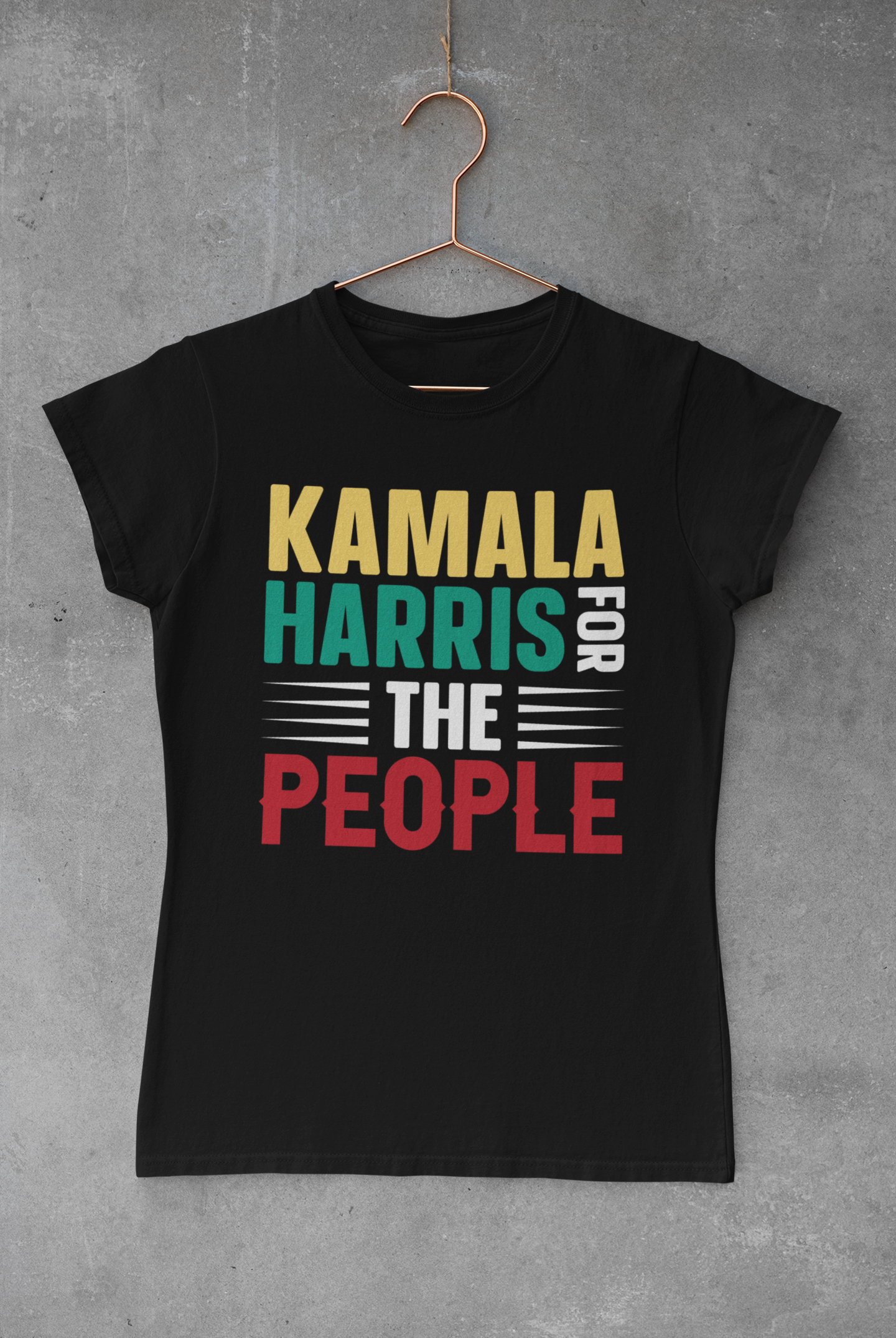 "Kamala Harris For The People" T-Shirts