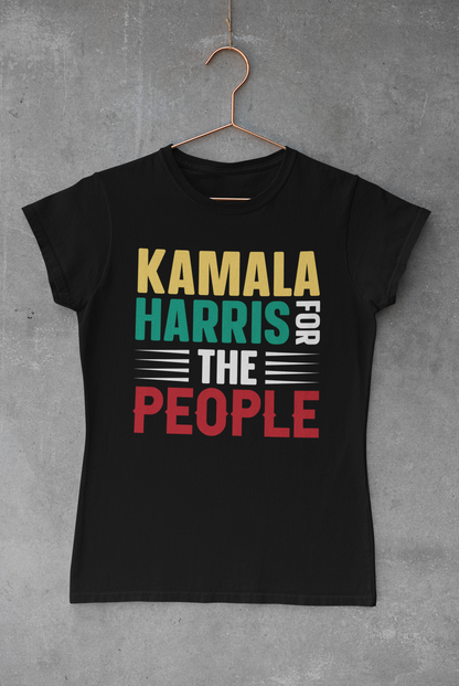 "Kamala Harris For The People" T-Shirts