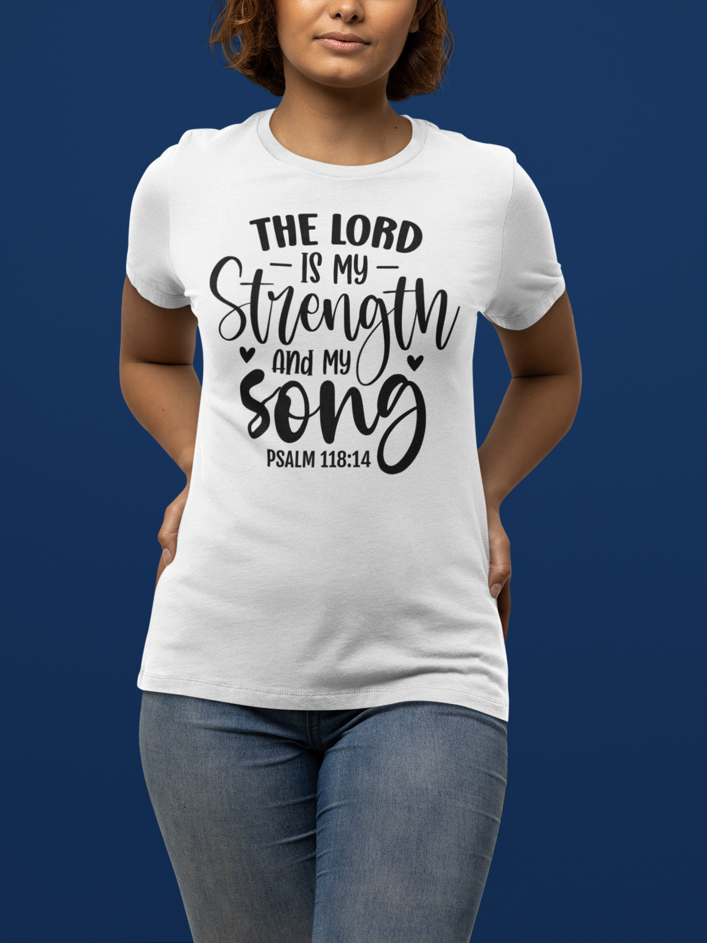 " The Lord Is My Strength and My Song" T-Shirt