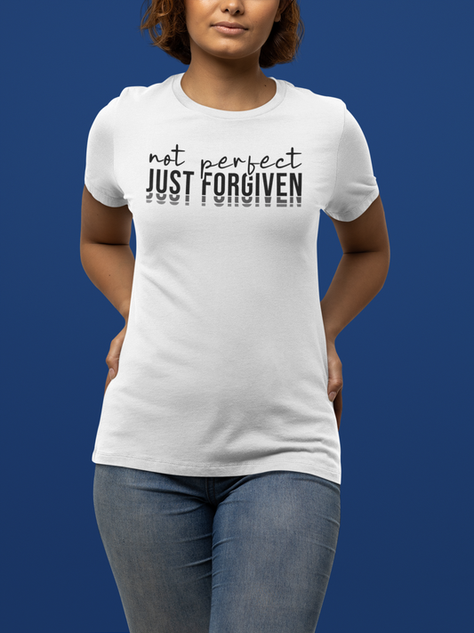 " Not Perfect Just Forgiven " T-Shirt