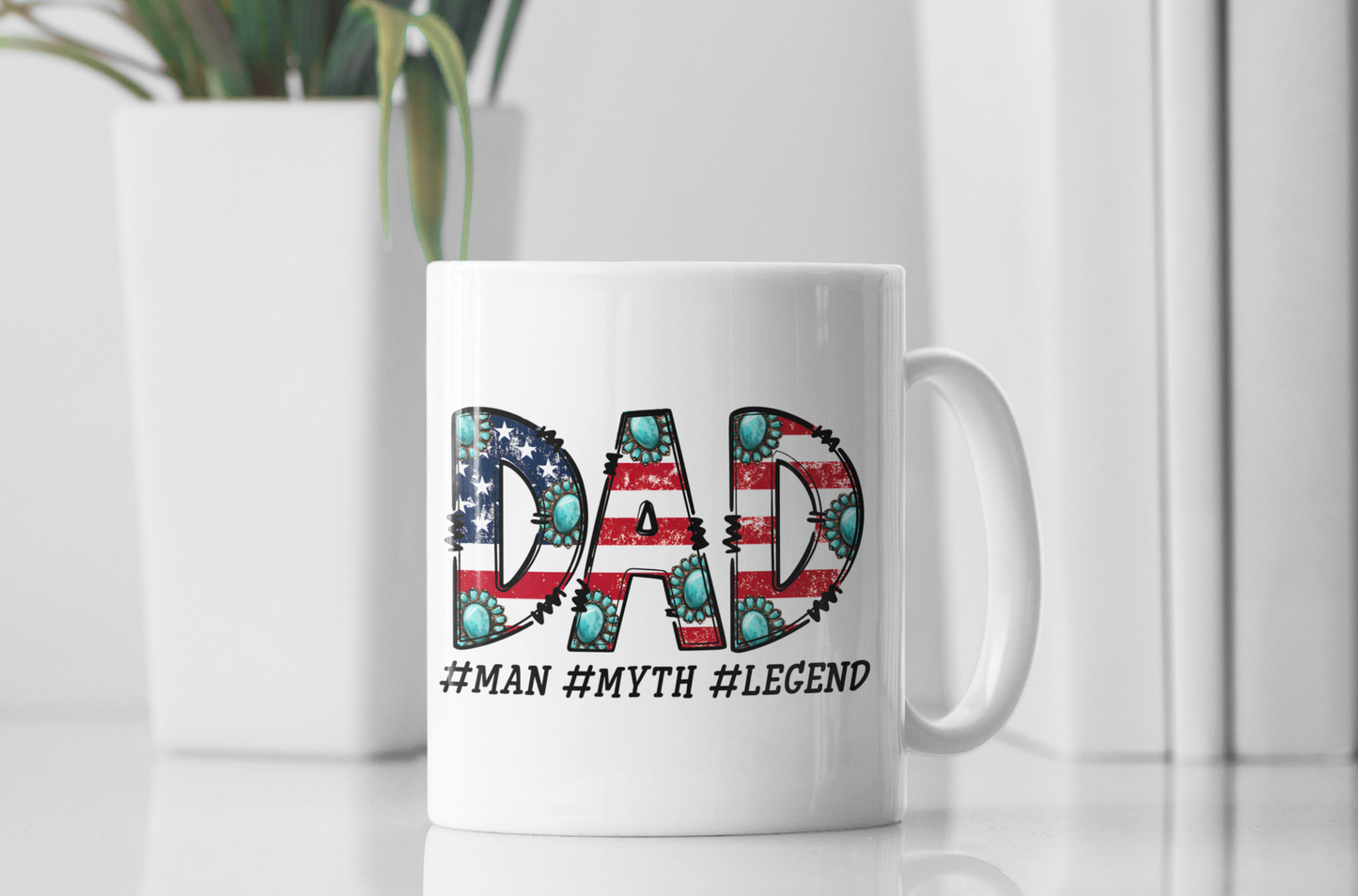 " DAD: Man, Myth, Legend " Mug 12 or 15 oz