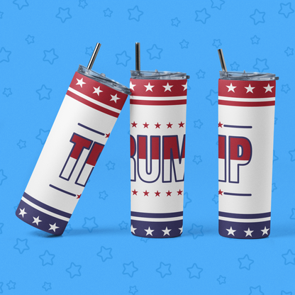 "TRUMP" 20 or 30 oz. Tumbler