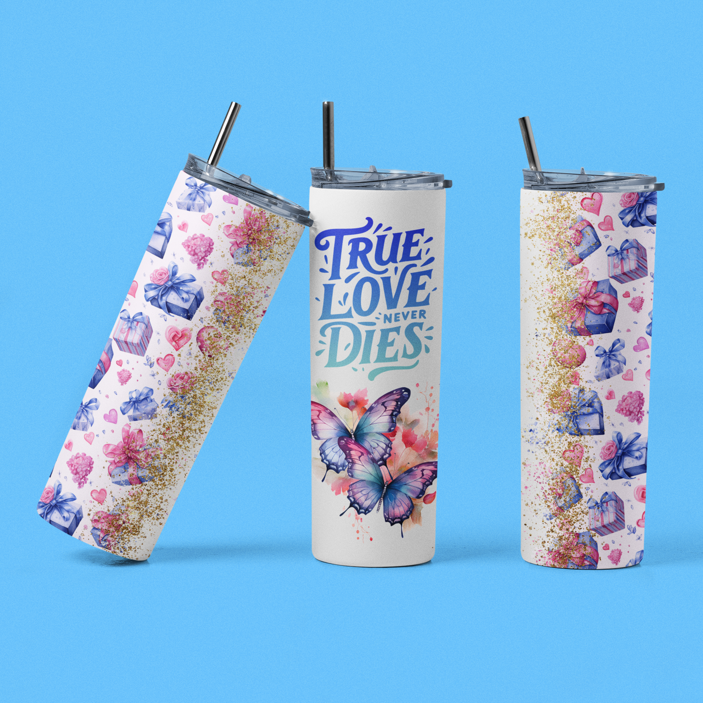 "True Love Never Dies" 20 or 30 oz. Tumbler.