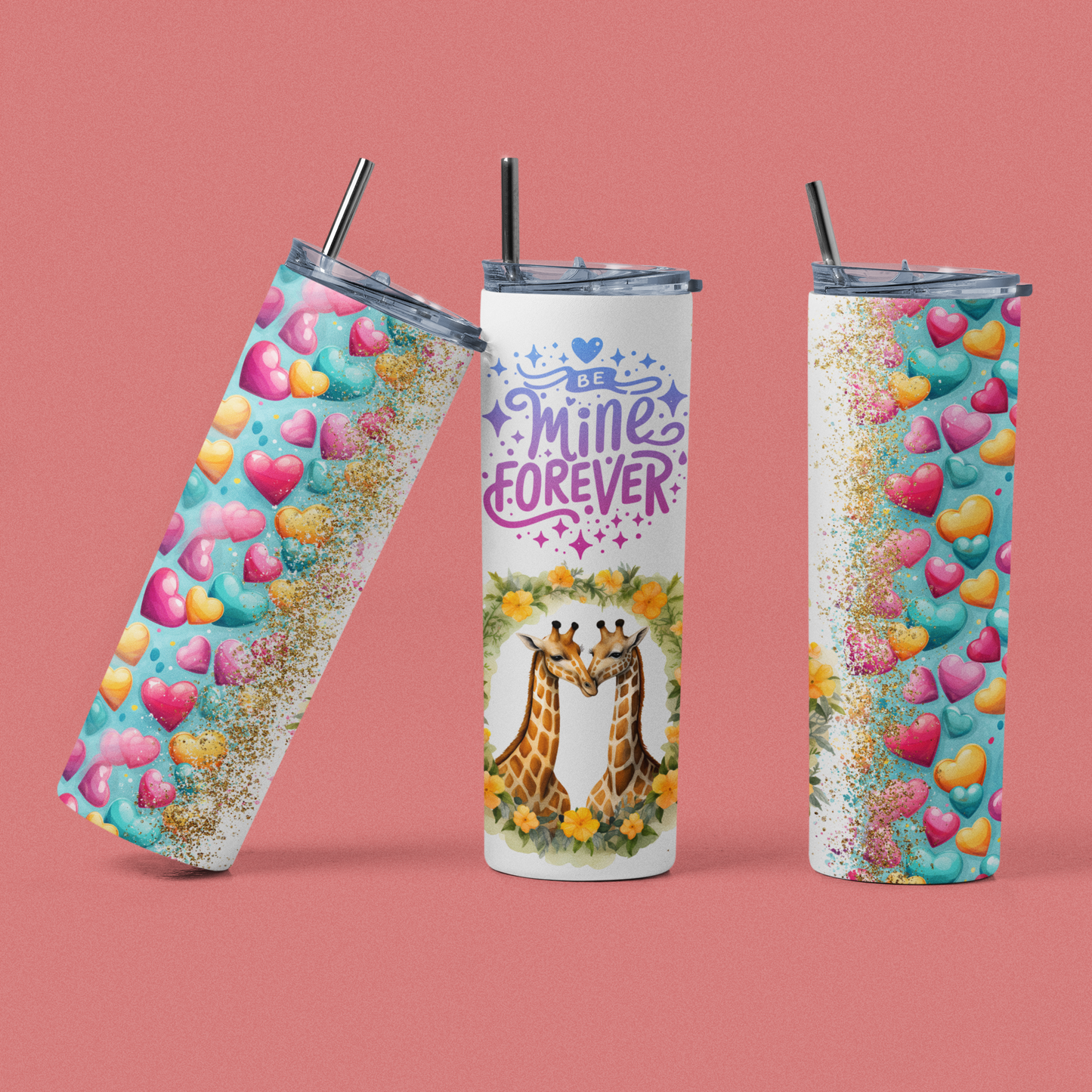 "Be Mine Forever" 20 or 30 oz. Tumbler.