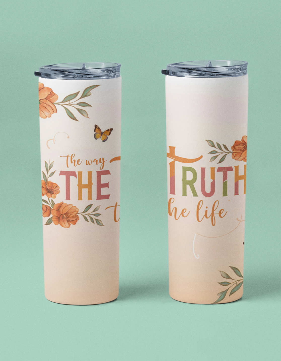 "The Way, The Truth, The Life" 20 or 30 oz Skinny Tumbler