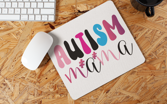 "Autism Mama" Mouse Pad