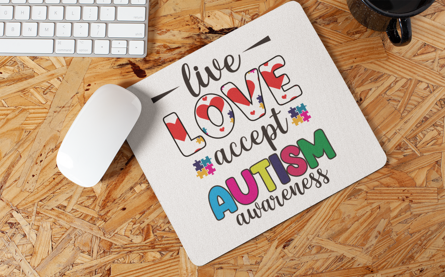 "Live Love Accept Autism Awareness" Mouse Pad