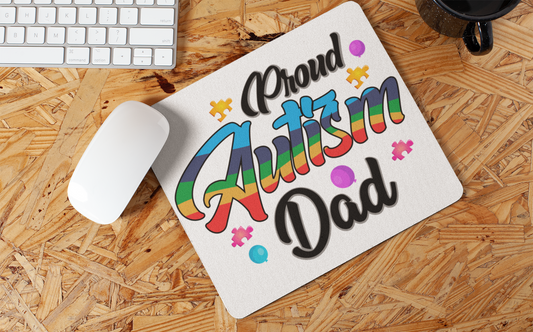 "Proud Autism Dad" Mouse Pad