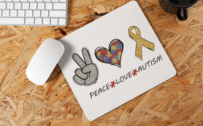 "Peace Love Autism" Mouse Pad