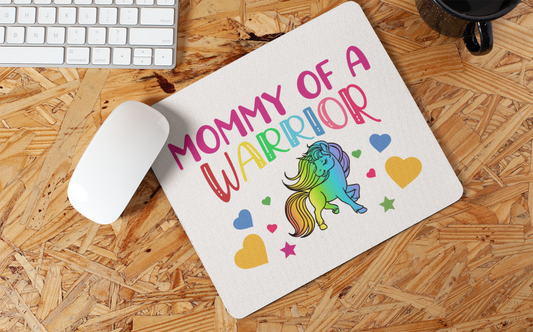 "Mommy of a Warrior" Mouse Pad